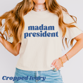 Load image into Gallery viewer, Madam President Graphic Tee and Sweatshirt