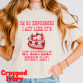 Load image into Gallery viewer, It's My Birthday Everyday Graphic Tee