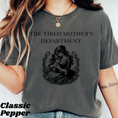 Load image into Gallery viewer, Tired Mother's Department Funny Graphic Tee