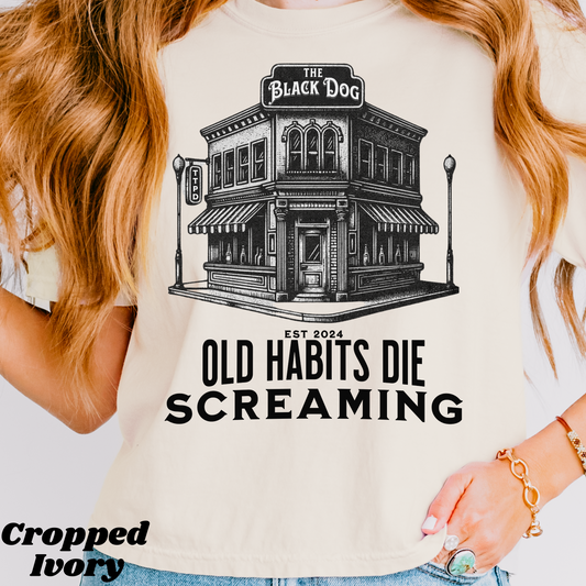 Black Dog Old Habits Die Screaming Graphic Tee
