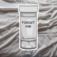 Load image into Gallery viewer, "Forget Him"  Sticker