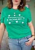 Load image into Gallery viewer, Everyone Loves An Irish Girl Graphic Tee