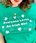 Load image into Gallery viewer, Everyone Loves An Irish Girl Graphic Tee
