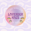 Load image into Gallery viewer, Lavender Haze Sticker