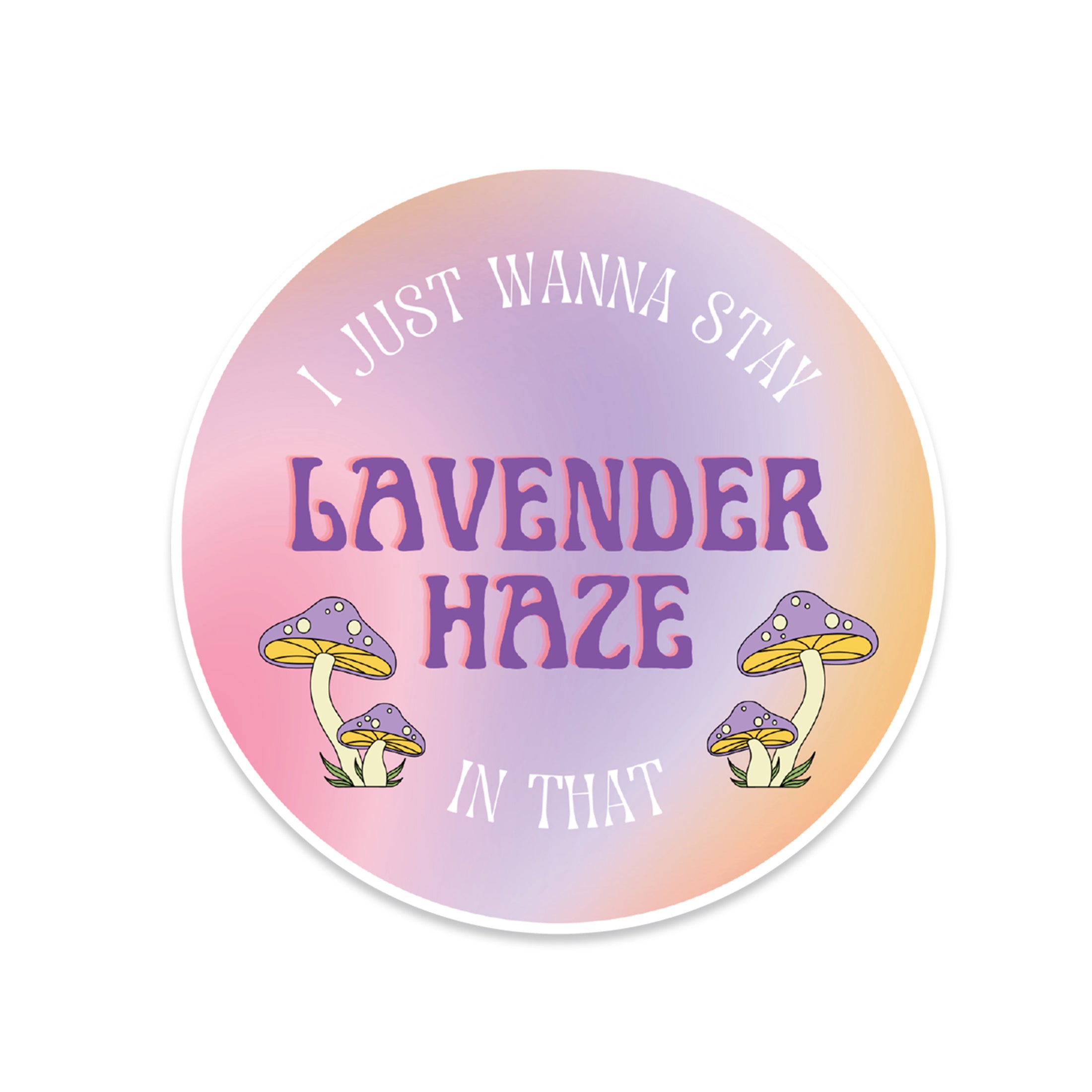 Lavender Haze Sticker