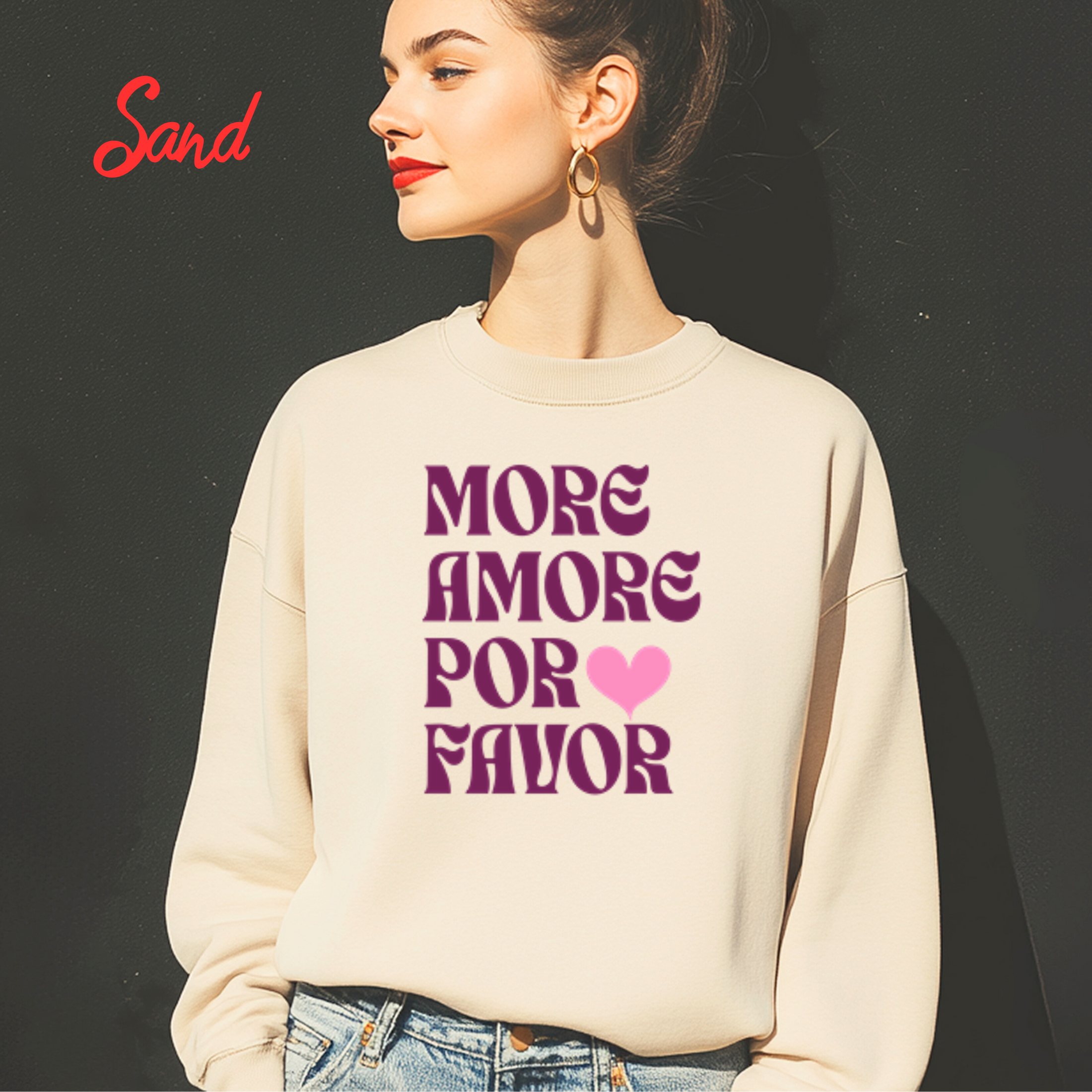 More Amore Por Favor Sweatshirt