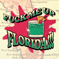 Load image into Gallery viewer, Fuck Me Up Florida Sticker
