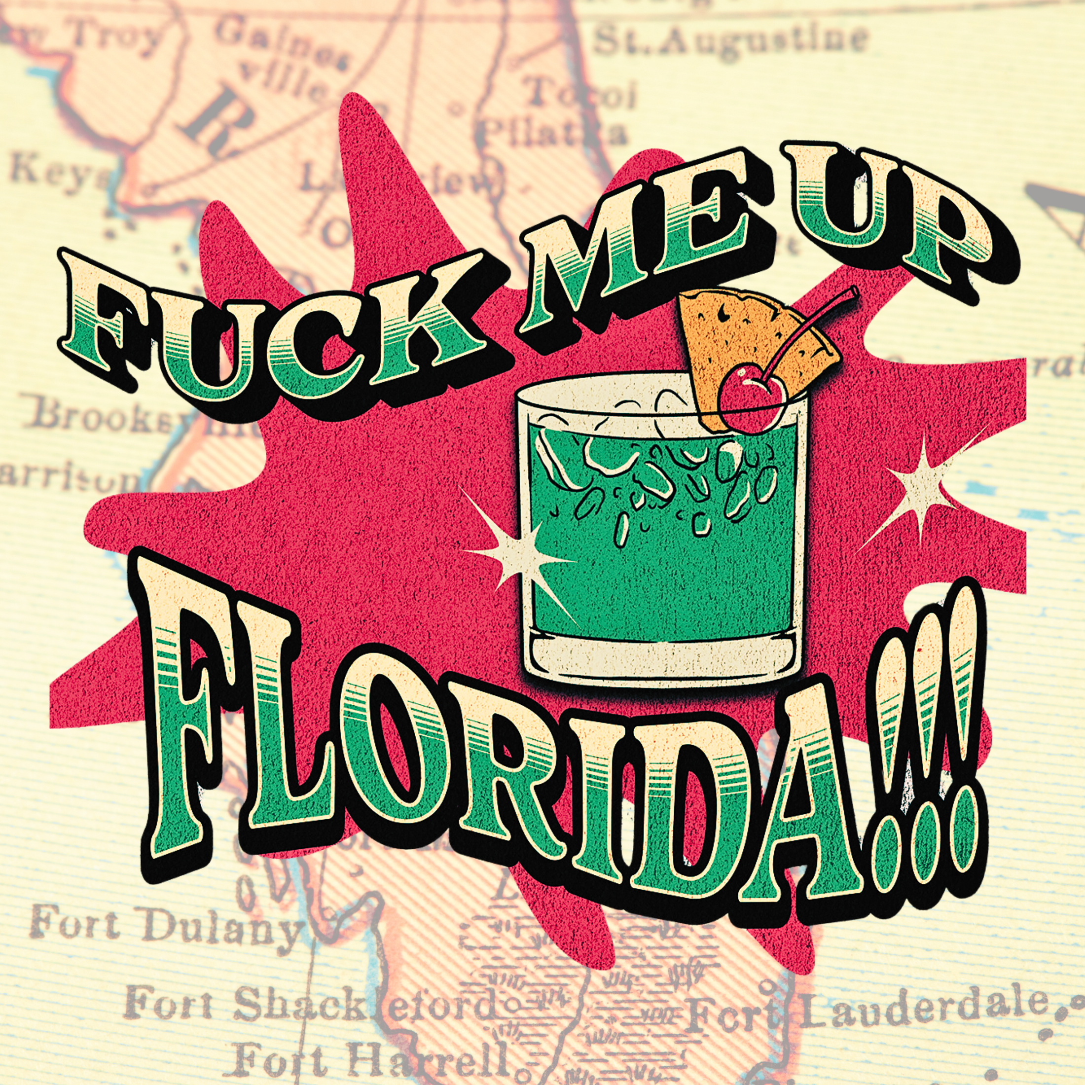 Fuck Me Up Florida Sticker