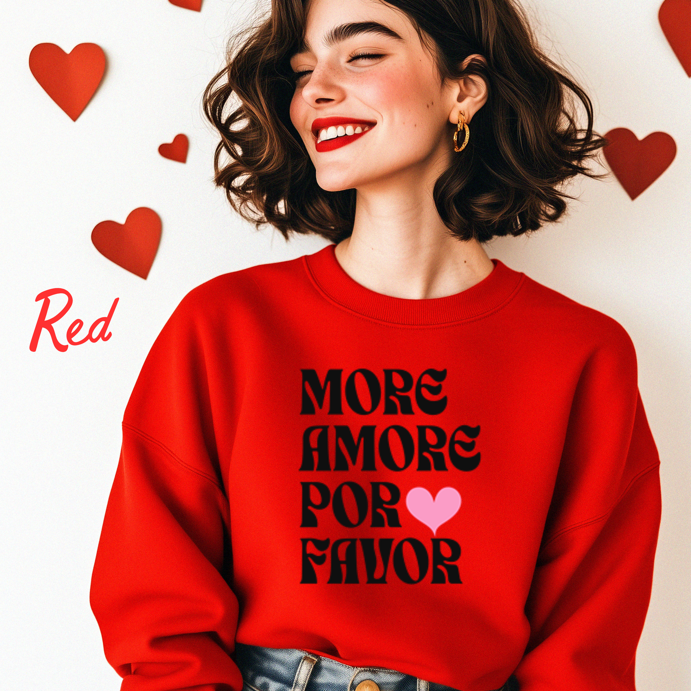 More Amore Por Favor Sweatshirt