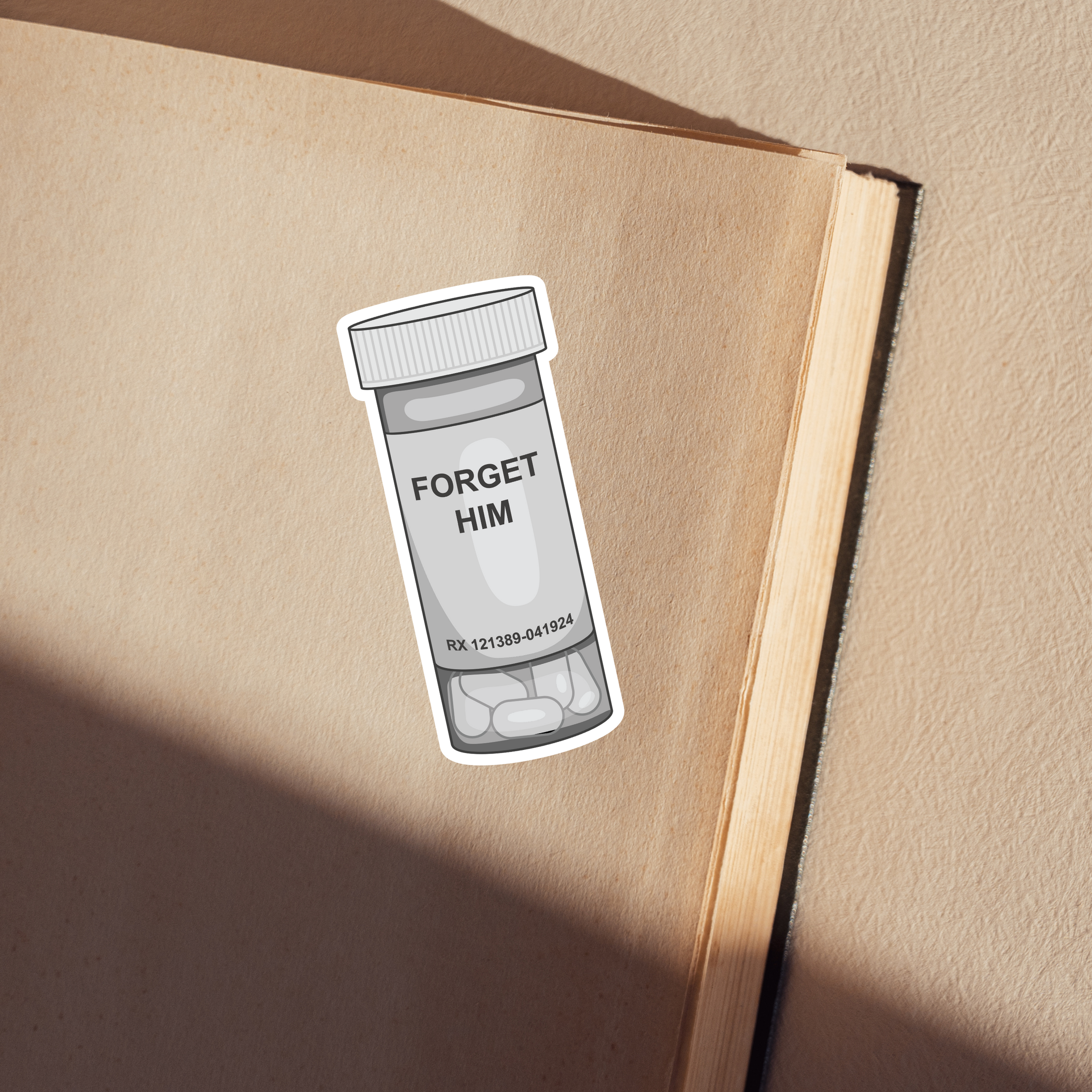 "Forget Him" Pill Bottle Fortnight Sticker