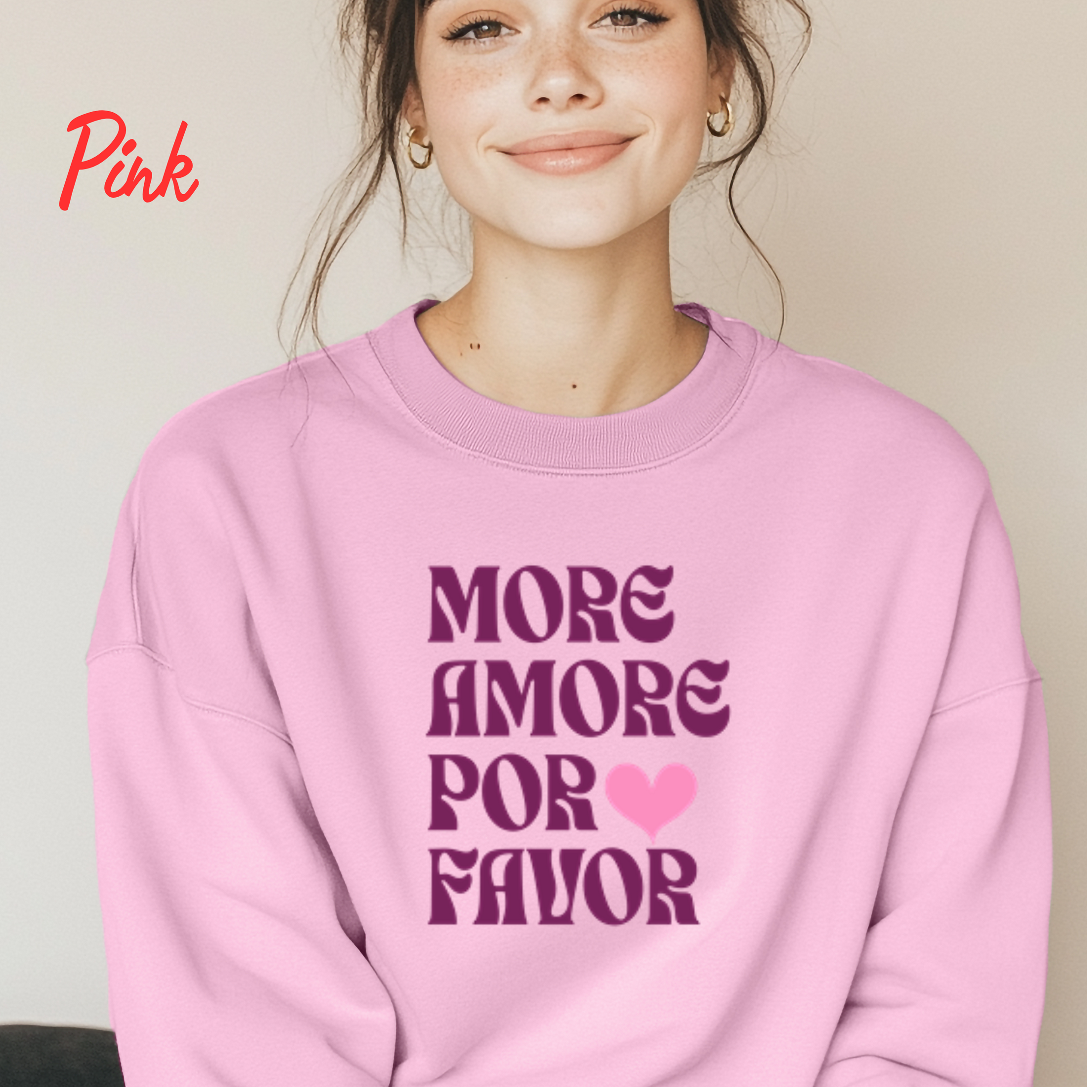 More Amore Por Favor Sweatshirt