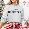 Load image into Gallery viewer, Mentally Still at the Era's Tour Sweatshirt
