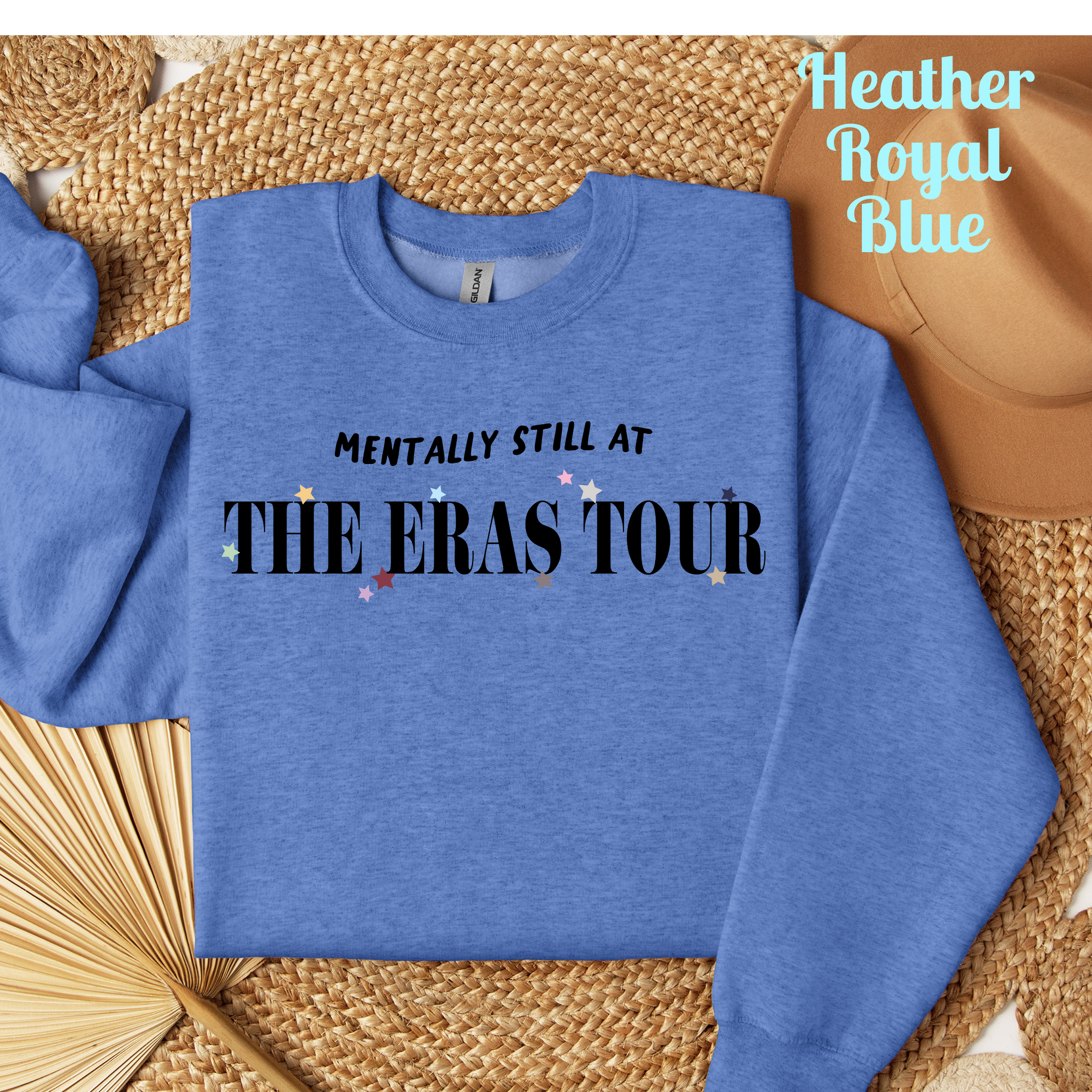 Mentally Still at the Era's Tour Sweatshirt