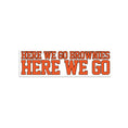 Load image into Gallery viewer, Here We Go Brownies Sticker
