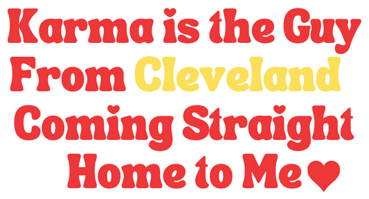 Karma  CLEveland Sticker