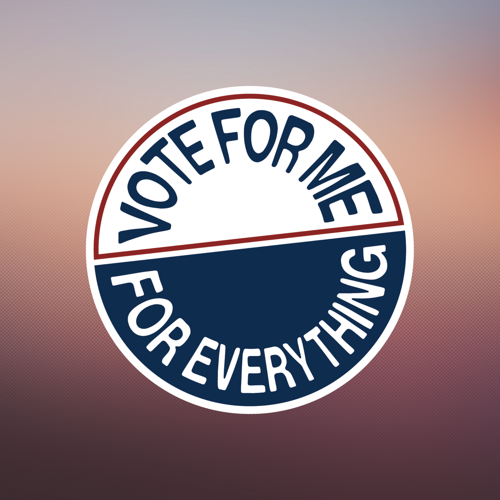 Vote For Me Sticker